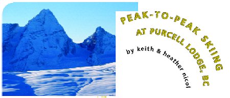 PEAK-TO-PEAK SKIING AT PURCELL LODGE, BC