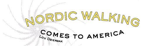 NORDIC WALKING - Lou Dzierzak